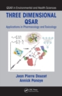 Three Dimensional QSAR : Applications in Pharmacology and Toxicology - eBook