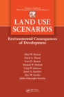 Land Use Scenarios : Environmental Consequences of Development - eBook