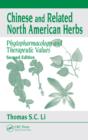 Chinese & Related North American Herbs : Phytopharmacology & Therapeutic Values, Second Edition - eBook