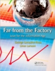 Far from the Factory : Lean for the Information Age - Book