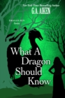 What A Dragon Should Know - eBook