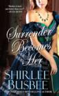 Surrender Becomes Her - eBook