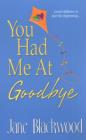 You Had Me At Goodbye - eBook