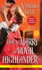 How To Marry A Royal Highlander - Book
