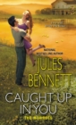 Caught Up In You - Book