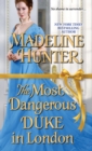 The Most Dangerous Duke in London - eBook