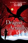 Dragon Actually - eBook