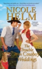 The Trouble with Cowboy Weddings - eBook