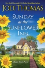 Sunday at the Sunflower Inn : A Heartwarming Texas Love Story - Book
