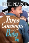 Three Cowboys and a Baby - Book