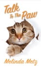Talk to the Paw - Book