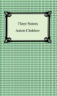 Three Sisters - eBook
