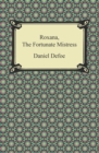 Roxana, The Fortunate Mistress - eBook