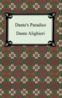 Dante's Paradiso (The Divine Comedy, Volume 3, Paradise) - eBook