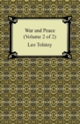 War and Peace (Volume 2 of 2) - eBook