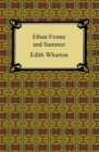 Ethan Frome and Summer - eBook