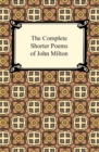 The Complete Shorter Poems of John Milton - eBook