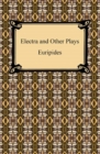 Electra and Other Plays - eBook