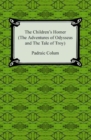 The Children's Homer (The Adventures of Odysseus and the Tale of Troy) - eBook