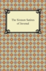 The Sixteen Satires of Juvenal - eBook