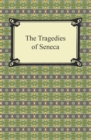 The Tragedies of Seneca - eBook