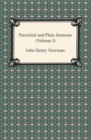 Parochial and Plain Sermons (Volume I) - eBook