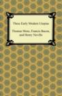 Three Early Modern Utopias - eBook