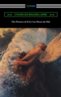 The Flowers of Evil / Les Fleurs du Mal (Translated by William Aggeler with an Introduction by Frank Pearce Sturm) - eBook