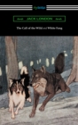 The Call of the Wild and White Fang (Illustrated by Philip R. Goodwin and Charles Livingston Bull) - eBook