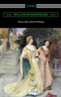 Much Ado About Nothing (Annotated by Henry N. Hudson with an Introduction by Charles Harold Herford) - eBook
