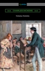 Nicholas Nickleby (with an Introduction by Edwin Percy Whipple) - eBook