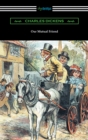 Our Mutual Friend (with an Introduction by Edwin Percy Whipple) - eBook