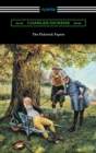 The Pickwick Papers (with an Introduction by Edwin Percy Whipple) - eBook