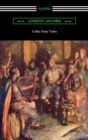 Celtic Fairy Tales - eBook