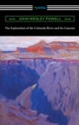 The Exploration of the Colorado River and its Canyons - eBook