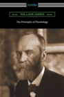 The Principles of Psychology (Volumes I and II) - Book