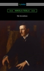 My Inventions: the Autobiography of Nikola Tesla - eBook
