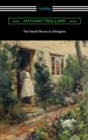 The Small House at Allington - eBook