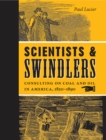 Scientists and Swindlers : Consulting on Coal and Oil in America, 1820-1890 - eBook