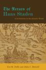 The Return of Hans Staden : A Go-between in the Atlantic World - Book