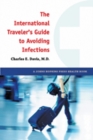 The International Traveler's Guide to Avoiding Infections - Book