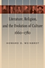 Literature, Religion, and the Evolution of Culture, 1660-1780 - Book