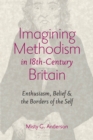 Imagining Methodism in Eighteenth-Century Britain - eBook