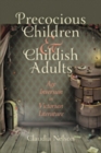 Precocious Children and Childish Adults : Age Inversion in Victorian Literature - Book