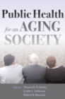 Public Health for an Aging Society - eBook
