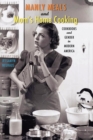 Manly Meals and Mom's Home Cooking : Cookbooks and Gender in Modern America - Book