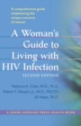 A Woman's Guide to Living with HIV Infection - eBook