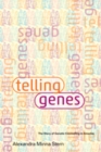 Telling Genes : The Story of Genetic Counseling in America - Book