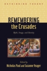 Remembering the Crusades - eBook