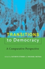 Transitions to Democracy : A Comparative Perspective - Book